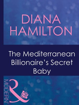cover image of The Mediterranean Billionaire's Secret Baby